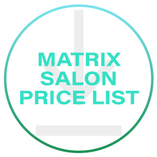 Matrix Salon Price 2025