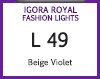 Igora Royal Fashion Lights L-49 Beige Violet 60ml