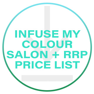 Infuse My. Colour Price List - Salon & Retail