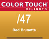 COLOR TOUCH RELIGHTS /47 RED BRUNETTE 60ML