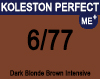 New Koleston Perfect Me+ 6/77 Dark Intense Brunette Blonde 60ml